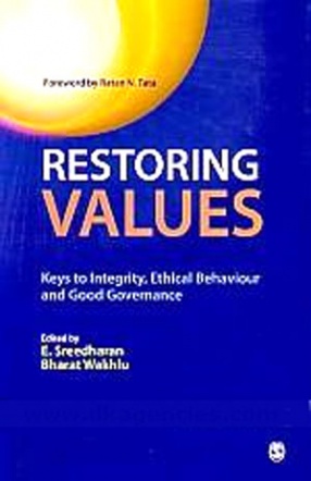 Restoring Values: Keys to Integrity, Ethical Behaviour and Good Governance