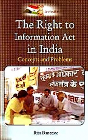 The Right to Information act in India: Concepts and Problems