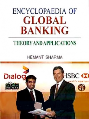 Encyclopaedia of Global Banking: Theory and Applications