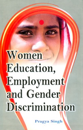 Women Education, Employment and Gender Discrimination