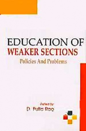 Education of Weaker Sections: Policies and Problems