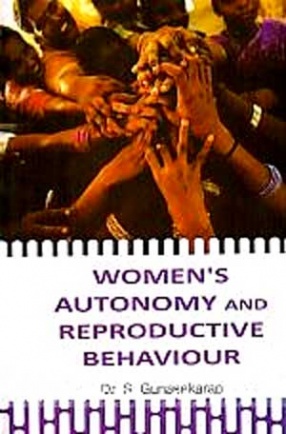 Women's Autonomy and Reproductive Behaviour