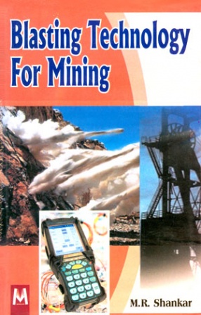 Blasting Technology for Mining