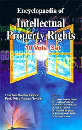 Encyclopaedia of Intellectual Property Rights (In 10 Volumes)