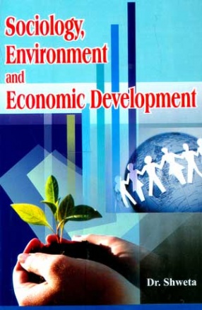 Sociology, Environment and Economic Development