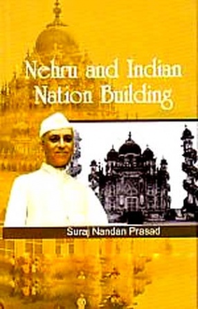 Nehru and Indian Nation Building