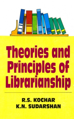 Theories and Principles of Librarianship