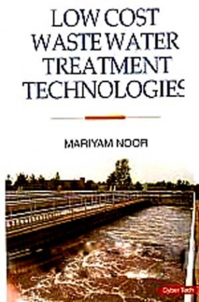 Low Cost Waste Water Treatment Technologies