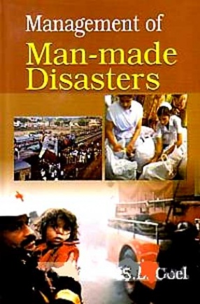 Management of Man-Made Disasters