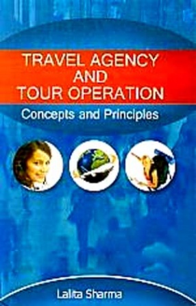Travel Agency and Tour Operations: Concepts and Principles