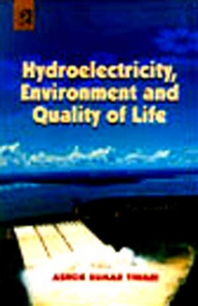 Hydroelectricity, Environment and Quality of Life
