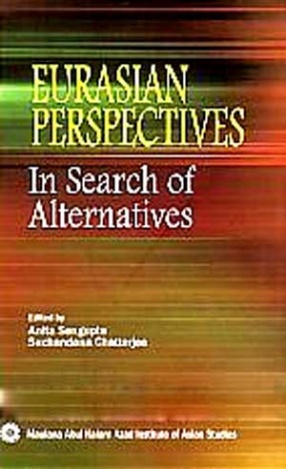 Eurasian Perspectives: In Search of Alternatives