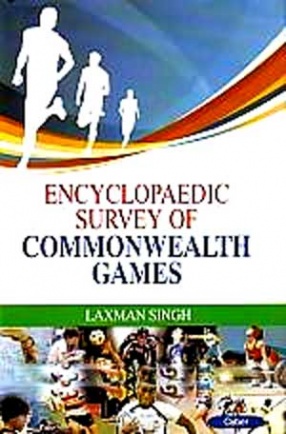 Encyclopaedic Survey of Commonwealth Games (In 3 Volumes)
