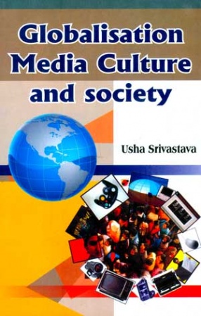 Globalisation Media Culture and Society