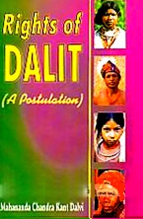 Rights of Dalit: A Postulation