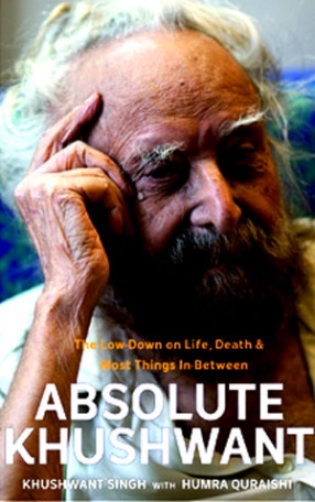 Absolute Khushwant: The Low-Down on Life, Death and Most Things In-Between
