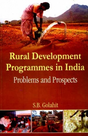 Rural Development Programmes in India: Problems and Prospects