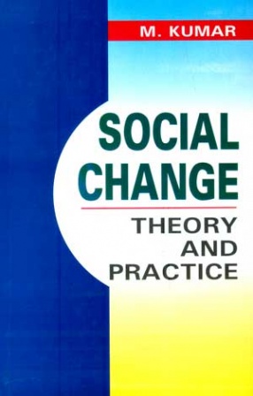 Social Change: Theory and Practice