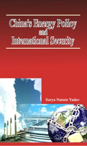 China's Energy Policy and International Security