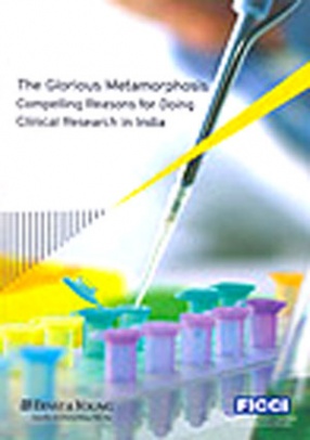 The Glorious Metamorphosis: Compelling Reasons for Doing Clinical Research in India