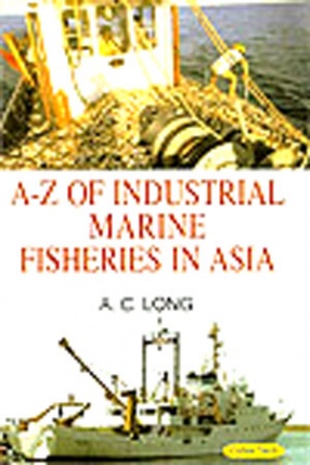 A-Z of Industrial Marine Fisheries in Asia
