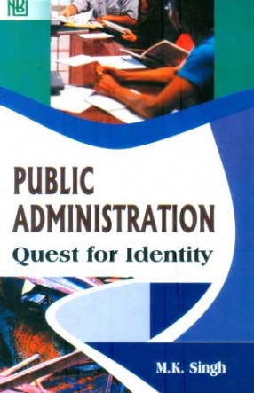 Public Administration: Quest for Identity