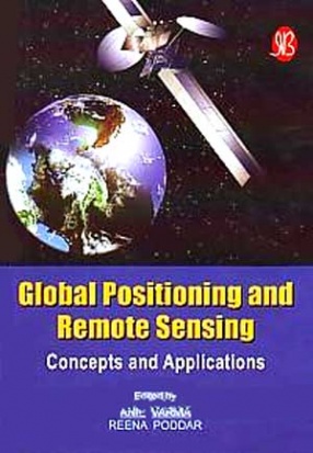 Global Positioning and Remote Sensing: Concepts and Applications