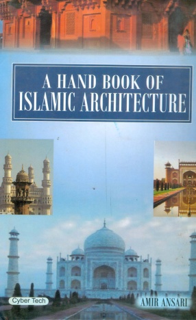 A Hand Book of Islamic Architecture