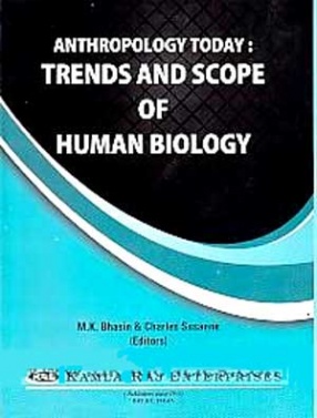 Anthropology Today: Ttrends and Scope of Human Biology