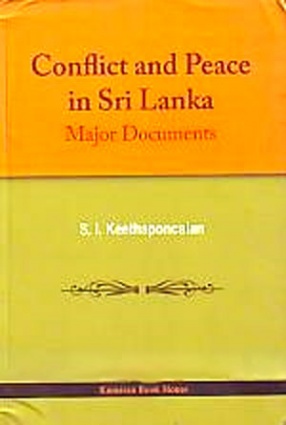 Conflict and Peace in Sri Lanka: Major Documents, With an Introductory Note on Each Document