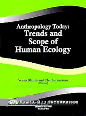 Anthropology Today: Trends and Scope of Human Ecology