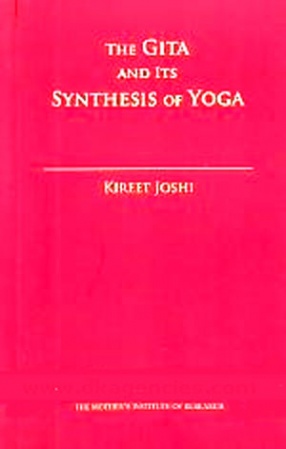 The Gita and Its Synthesis of Yoga