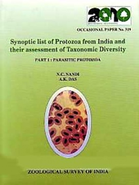 Synoptic List of Protozoa from India and Their Assessment of Taxonomic Diversity, Part 1