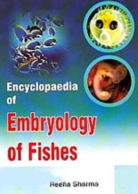 Encyclopaedia of Embryology of Fishes