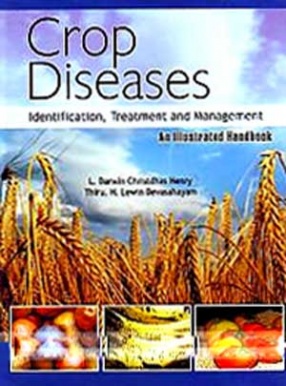 Crop Diseases: Identification, Treatment and Management: An Illustrated Handbook