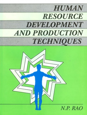 Human Resource Development and Production Techniques