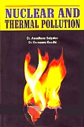 Nuclear and Thermal Pollution