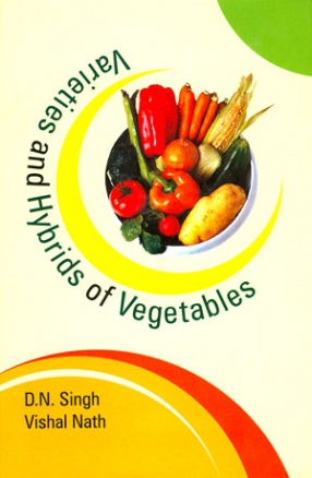 Varieties and Hybrids of Vegetables