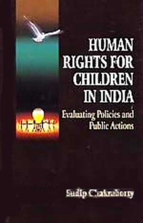 Human Rights of Children in India: Evaluating Policies and Public Action