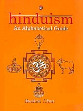 Hinduism: An Alphabetical Guide