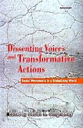 Dissenting Voices and Transformative Actions: Social Movements in a Globalizing World