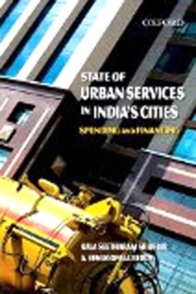 State of Urban Services in Indias Cities: Spending and Financing