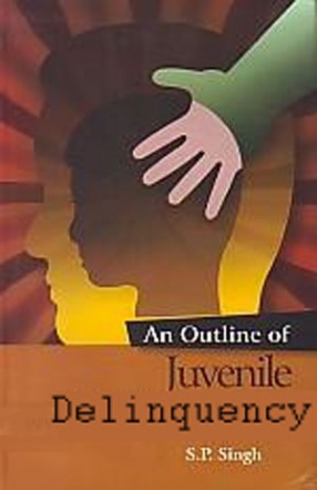 An Outline of Juvenile Delinquency