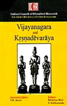 Vijayanagara and Krsnadevaraya: Seminar Papers