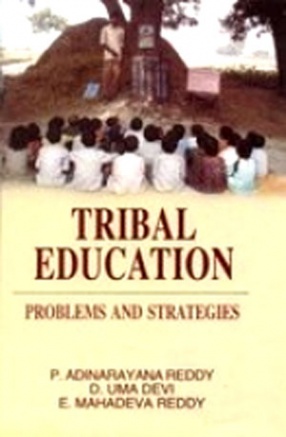 Tribal Education: Problems and Strategies