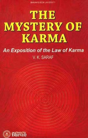 The Mystery of Karma: An Exposition of the Law of Karma