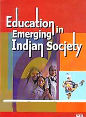 Education in Emerging Indian Society: Philosophical and Sociological Foundations of Education