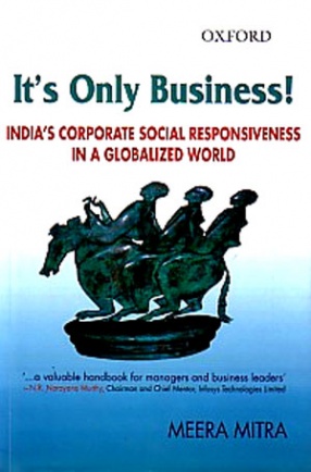 Its only business!: India's Corporate Social Responsiveness in a Globalized World