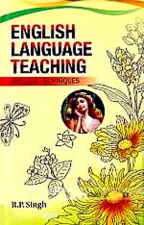 English Language Teaching: Skills and Techniques