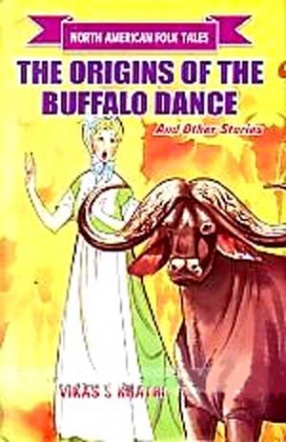 The Origins of The Buffalo Dance and Other Stories